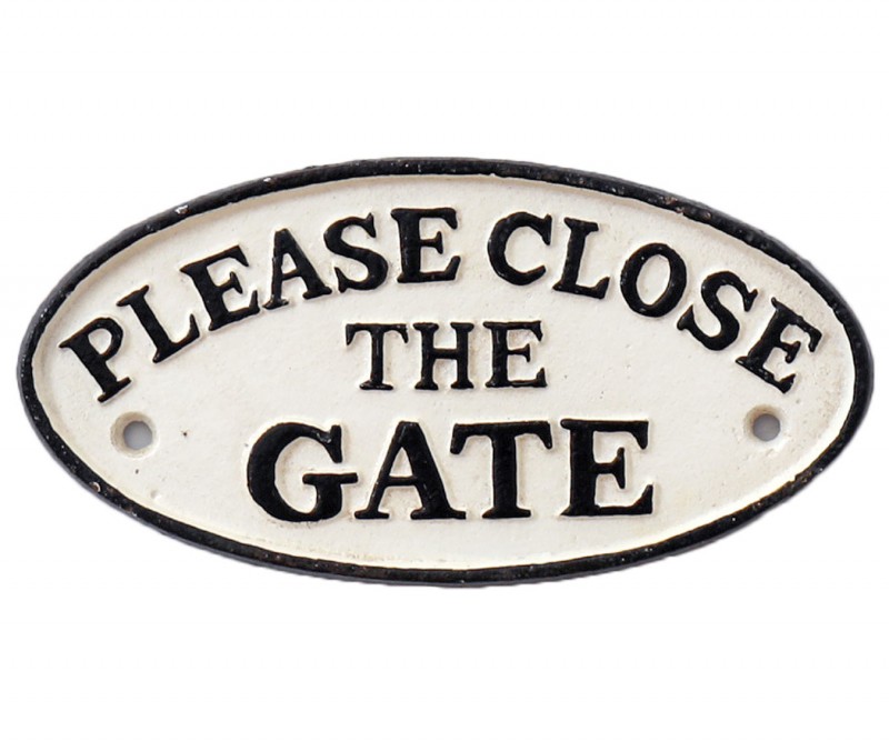 Please Close The Gate Cast Iron Sign - White