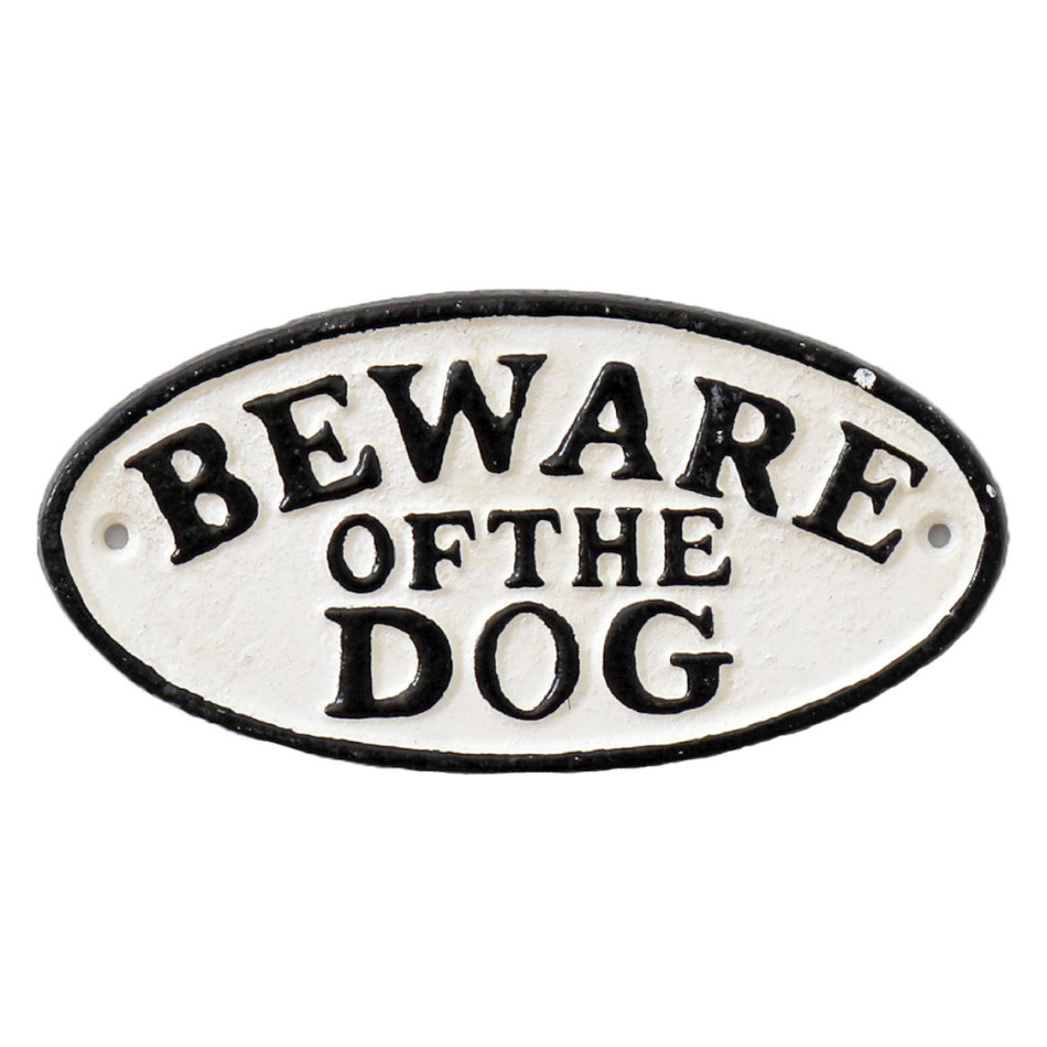 Beware Of The Dog Cast Iron Sign
