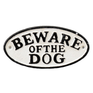 Beware Of The Dog Cast Iron Sign
