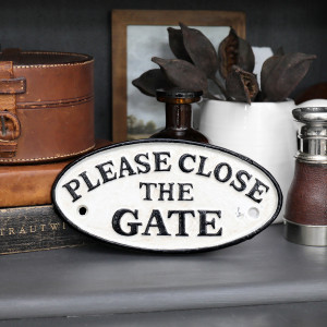 Please Close The Gate Cast Iron Sign - White