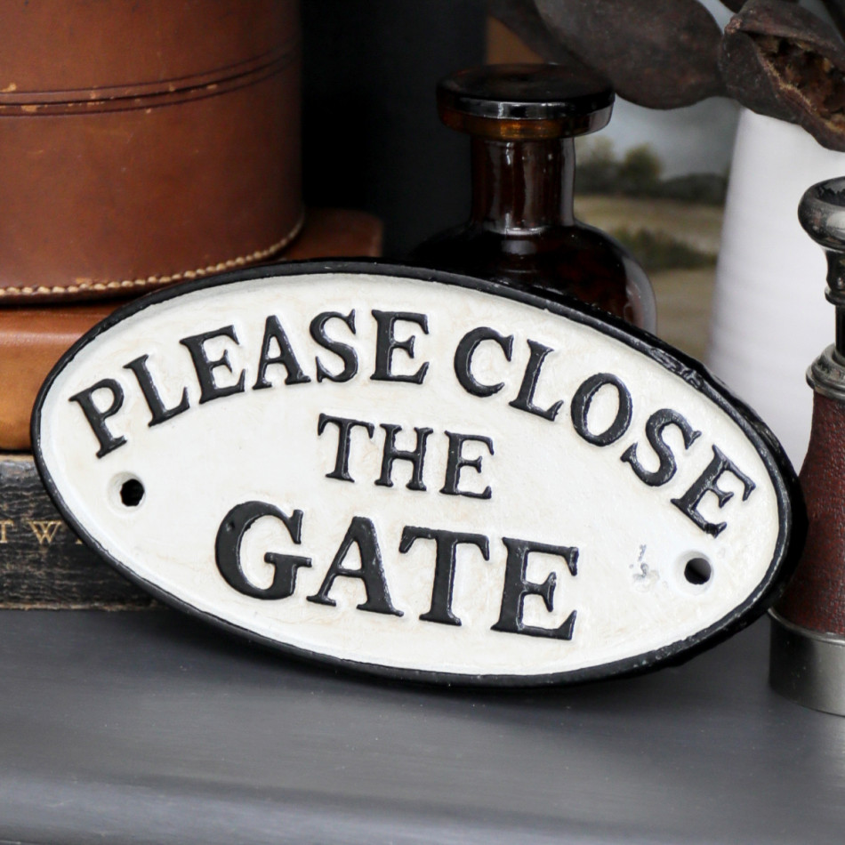 Please Close The Gate Cast Iron Sign - White