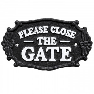 Thornby Close the Gate Sign, a decorative sign for a wall, doorway or entrance