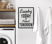 Laundry Today or Naked Tomorrow Enamel Wall Sign