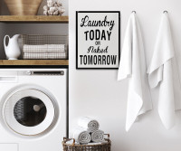 Laundry Today or Naked Tomorrow Enamel Wall Sign